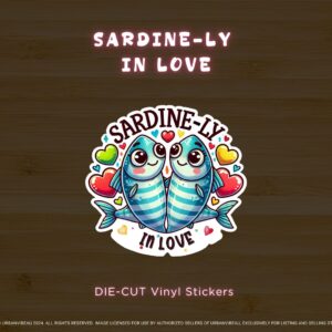 Kawaii Sardine-ly in Love Sticker – Adorable Sardine Fish Design – Cute Sardine Fish Pun Design - Water Resistant Vinyl - Laminated