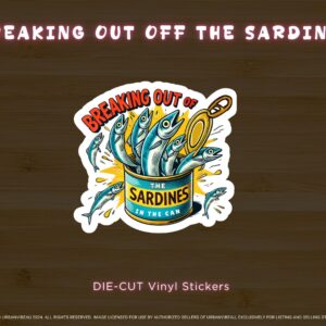 Breaking Out of the Can" Funny Sardine Sticker – Sardine Fish Design – Cute Sardine Fish Pun Design - Water Resistant Vinyl - Laminated