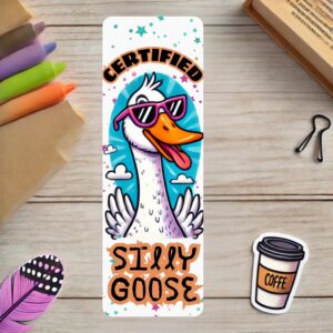 Certified Silly Goose Funny Bookmark for Book Lovers – Cute Bookish Gift, Meme Page Marker, Book Club Accessory, BookTok