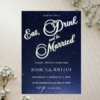 "Eat Drink and Be Married Holiday Invitation Template