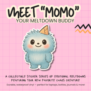 Emotional Support Monster Sticker - Momo Collectible Series
