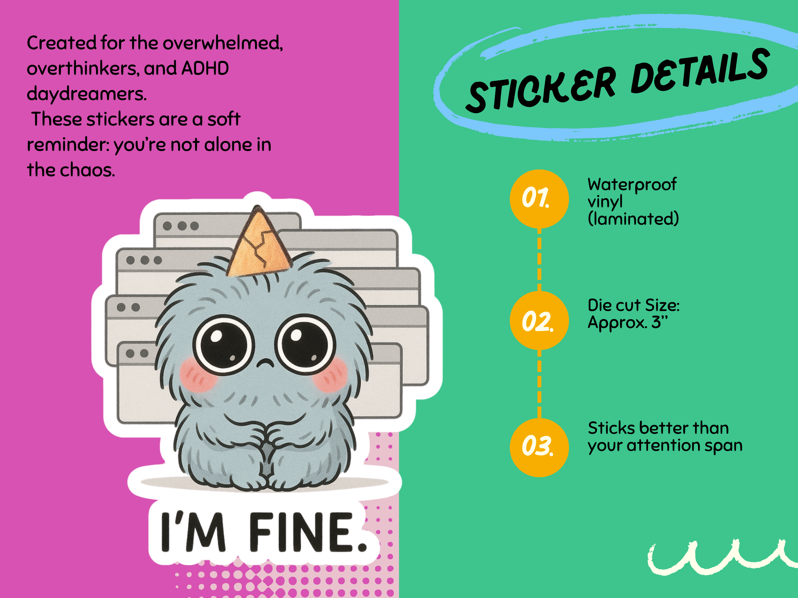 “I’m Fine” Funny ADHD Vinyl Sticker | Relatable Mental Health Sticker - Image 4